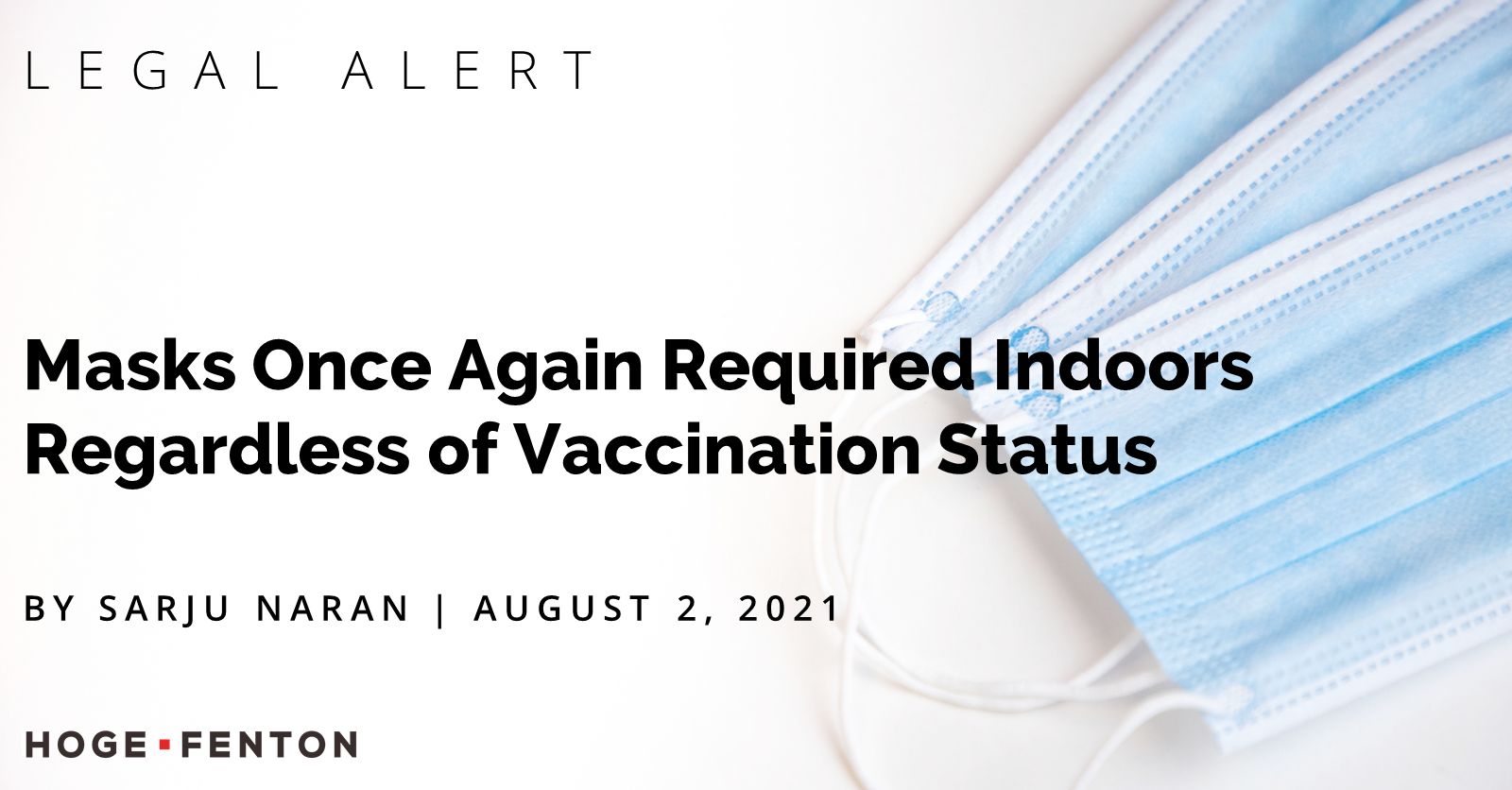 Masks Once Again Required Indoors Regardless of Vaccination Status